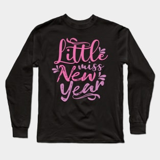 Little Miss New Year Long Sleeve T-Shirt